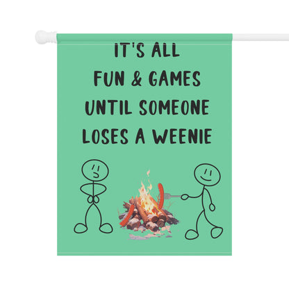 It's all fun & games until someone loses a weenie