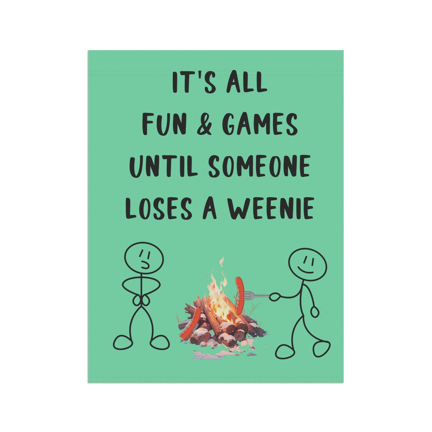 It's all fun & games until someone loses a weenie